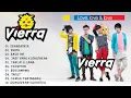 Download Lagu Vierra Top Hits | Lagu Terbaik Enak Didengar | Lagu Kenangan Tahun 2000an