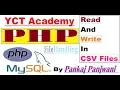 PHP in Hindi Read and Write in CSV Files File Handling Part 3