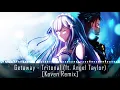 Getaway - Tritonal (ft.Angel Taylor) [Koven Remix]