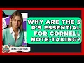 Why Are The 5 R s Essential For Cornell Note-taking - Ultimate Study Hacks