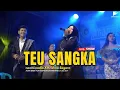 Download Lagu TEU SANGKA - NAZMI NADIA X KRISHNA SAGARA (LIVE)
