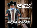 Rebels - Anthony BeastMode