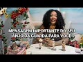 Download Lagu O seu ANJO DA GUARDA manda uma mensagem IMPORTANTE PARA VOCÊ 