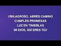 Aquí Estás (Way Maker) - Priscilla Bueno ft. ￼Centro Vida Cristiana Band￼ - Pista - Letra