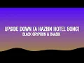 Lagu UPSIDE DOWN (A Hazbin Hotel Song) - Black Gryph0n \u0026 Baasik (Lyrics)