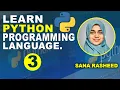 Python Full Course List Python for Beginners Lecture 3