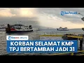 Download Lagu Update Korban Selamat KMP Tunu Pratama Jaya yang Tenggelam di Selat Bali, Dari 4 Orang Jadi 31