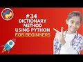 Dictionary Method In Python Python Tutorial - Day