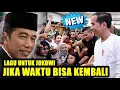 Download Lagu VIRAL‼️LAGU JOKOWI | JIKA WAKTU BISA KEMBALI ♥♥
