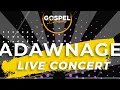 Lagu ADAWNAGE LIVE CONCERT