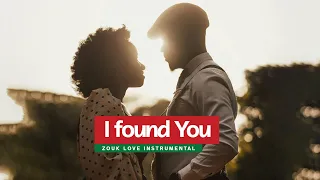 African Zouk Love Instrumental 2025 I Found You 
