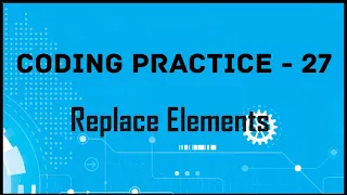 Replace Element coding practice-27 - 27