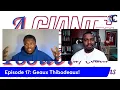 A Giant Issue Ep 17 Geaux Thibodeaux