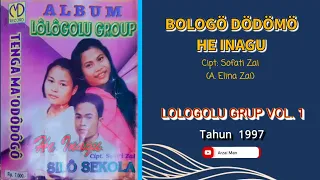 Download BOLOGÖ DÖDÖMÖ HE INAGU | Lagu Nias | Lologolu Grup Vol 1 | Tahun 1997 MP3