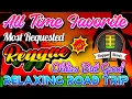 Lagu ALL TIME FAVORITE REGGAE SONGS 🔔MOST REQUESTED REGGAE MIX 2026 🎸 RELAXING REGGAE LOVE SONGS