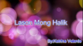 lason mong halik karaoke midi with lyrics by katrina velarde