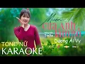 Download Lagu MUỐN CUA ANH LÀM BỒ (KARAOKE - TONE NỮ) - DƯƠNG ÁI VY | Beat Gốc