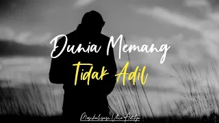 Download Dunia Memang Tidak Adil - Musikalisasi Puisi Tanpa Vokal (Vhie Aditya) MP3