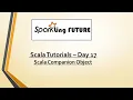 Scala Tutorials - Day 17 Scala Companion Object