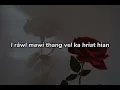 Chhandama Khiangte - Van Lasi Iangin (Lyrics)