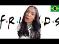Lagu Abertura de Friends em Português - BONJUH
