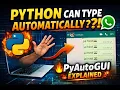 Python Can Type Automatically PyAutoGUI Tutorial for Beginners