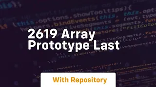2619 array prototype last