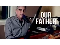Download Lagu Don Moen - Our Father | Acoustic Worship Sessions