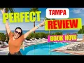 The top 5 BEST hotels in Tampa Florida CHECK PRICES LOCATION AND MUCH MORE UNMISSABLE