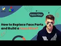 How to swap face parts with python tutorial