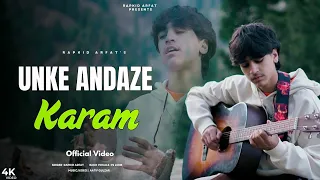 Unke Andaze Karam| Rapkid Arfat| Cover Song| Prod.Atif Gulzar