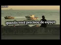 oceans away - A R I Z O N A   ( TRADUÇÃO ) 
