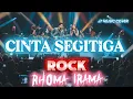 Download Lagu CINTA SEGITIGA [ RHOMA IRAMA ] ROCK VERSION