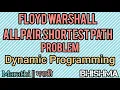Floyd Warshall All Pair Shortest Path Problem AOA Dynamic Programming DAA DeadLock