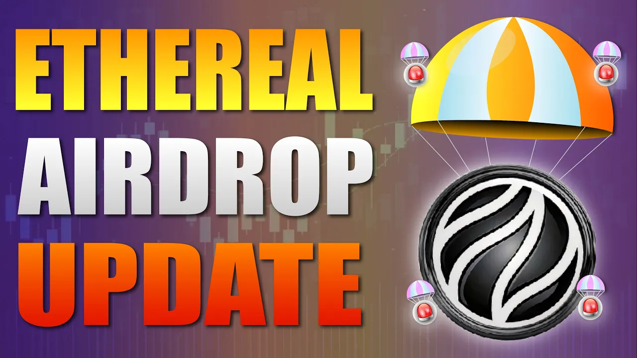 π¨ Massive Ethereal Airdrop News - Must SEE π¨ π¨ Massive Ethereal Airdrop News - Must SEE π¨