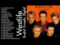 Westlife Top Hits 2026 💖 Best \u0026 Most Popular Love Songs | The Greatest Romantic Playlist