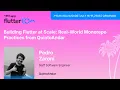 Building Flutter at Scale Real-World Monorepo Practices from - Pedro Zaroni Fluttercon USA 2026