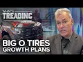 Inside Big O Tires Push for Smart Consistent Growth
