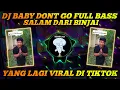 Download Lagu Salam Dari Binjai | Dj Beby Dont Go X Pak Cepak Cepak Jeder Tiktok Viral Full Bass 2021