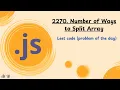 2270 Number of Ways to Split Array javaScript Leetcode ProblemOfTheDay