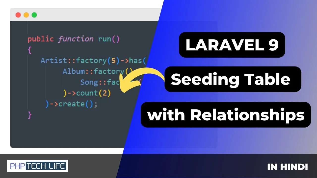 Laravel 9: Seeding Table with Relationships