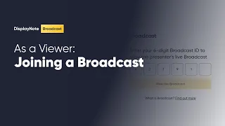As a Viewer Joining a Broadcast