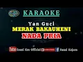 Merak Bakauheni - Yan Guci [Karaoke/Lirik] Nada PRIA