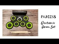 Paxcess Electric Drum Set - Product Review