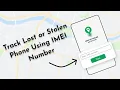 IMEI Tracker - Track Phone Using IMEI Online Free IMEI Tracking Find Lost or Stolen Phone