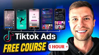 The FULL TikTok Ads Course (Learn TikTok Ads)