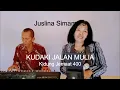 Lagu Rohani Kristen-KUDAKI JALAN MULIA-Kidung Jemaat 400-Juslina Simamora