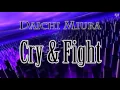 Miura Daichi -  Cry & Fight (Dance Cover)