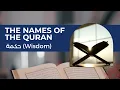 Download Lagu The Names of the Quran: Wisdom