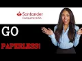 How To Go Paperless On Santander Consumer Usa 2025